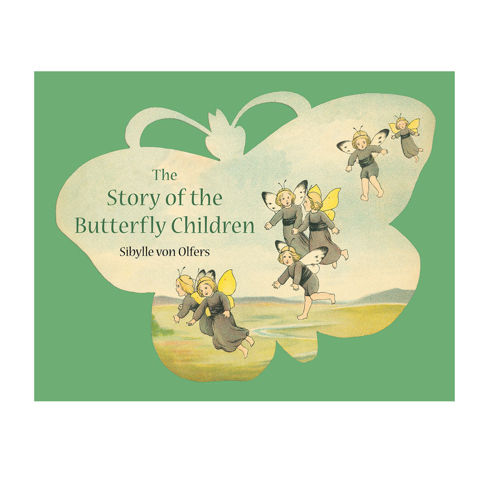 The Story of the Butterfly Children - Sibylle von Olfers