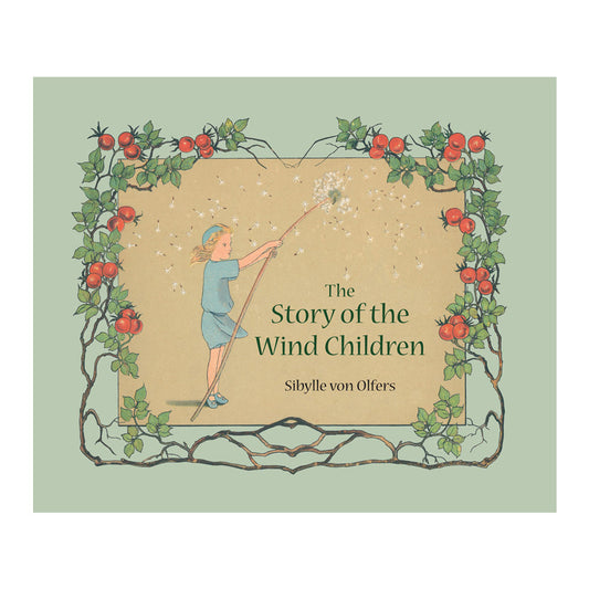 The Story of the Wind Children - Sibylle von Olfers